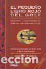 Libros: El peque&ntilde;o libro rojo del golf - Penick, Harvey - Foto 1