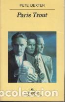Libros: Paris Trout - Dexter, Pete - Foto 1