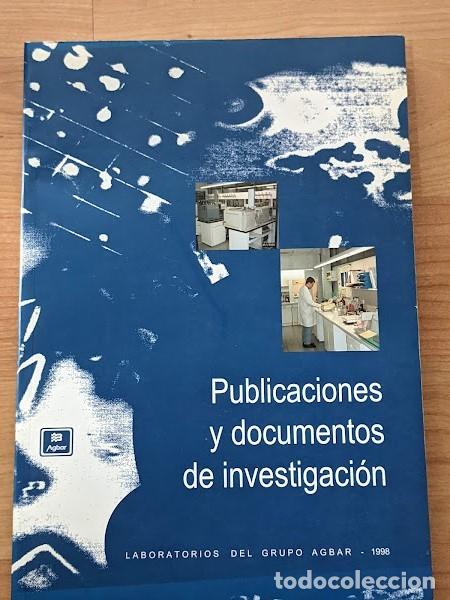 Libros: PUBLICACIONES Y DOCUMENTOS DE INVESTIGACI&Oacute;N LABORATORIOS AGBAR. A&Ntilde;O 1998