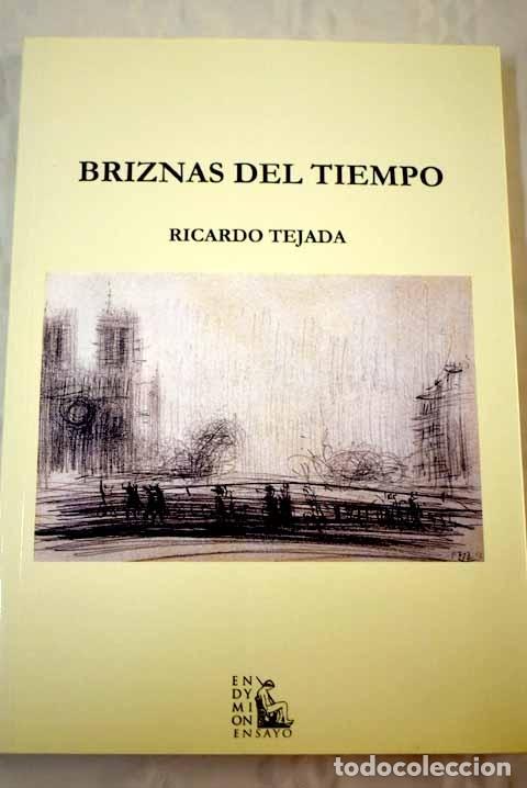 Libros: Briznas del tiempo: (bit&aacute;cora de 2011).- Tejada, Ricardo - Foto 1