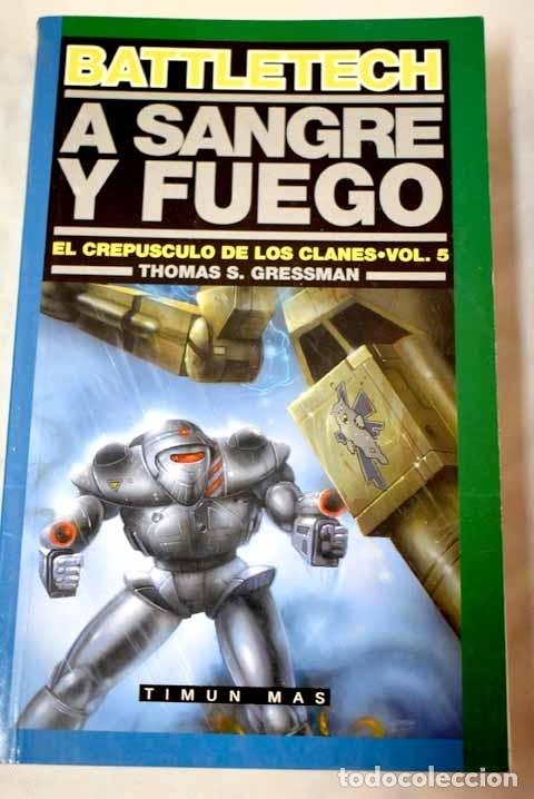 Libros: A sangre y fuego.- Gressman, Thomas S. - Foto 1