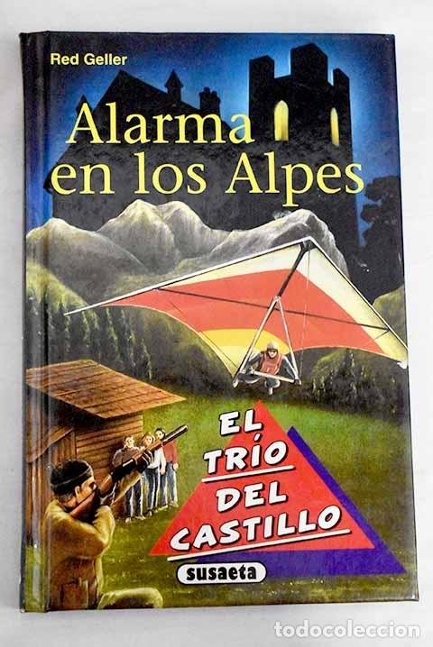 Libros: Alarma en los Alpes.- Geller, Red - Foto 1