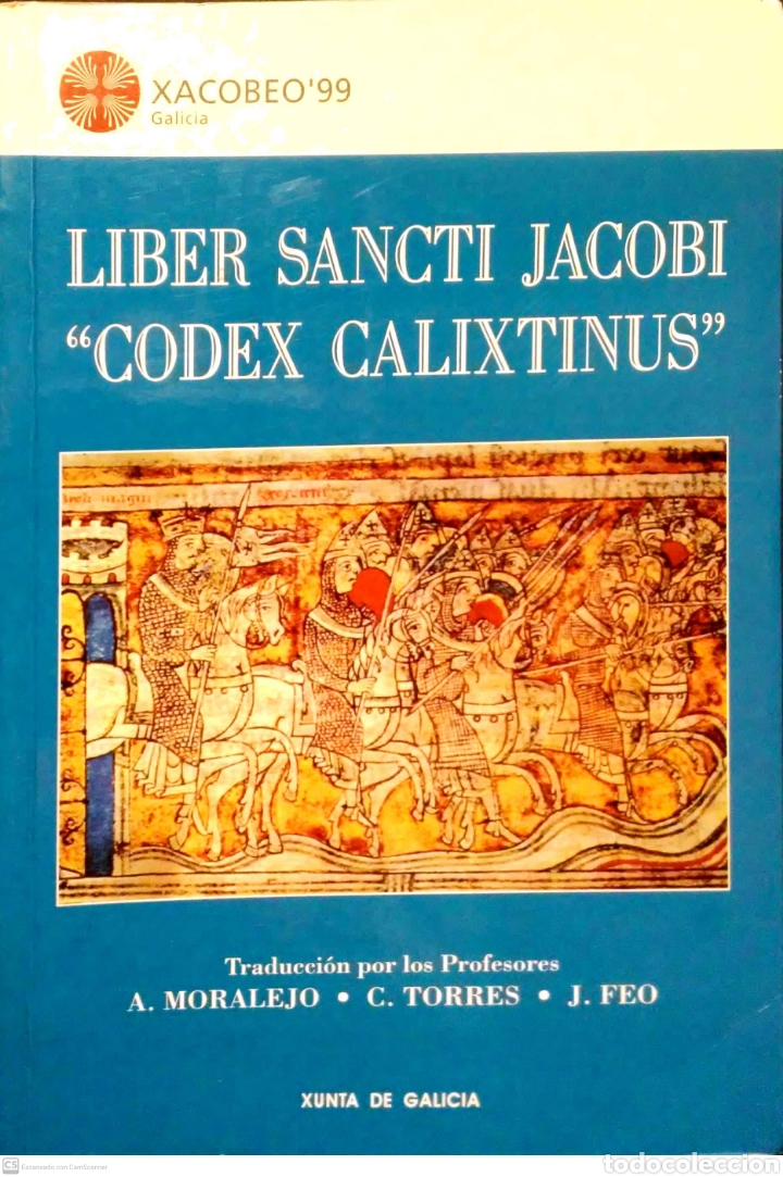 Libros: Liber Sancti Jacobi &rdquo;Codex Calixtinus&rdquo;. VVAA. Xunta de Galicia. 1998. - Foto 1