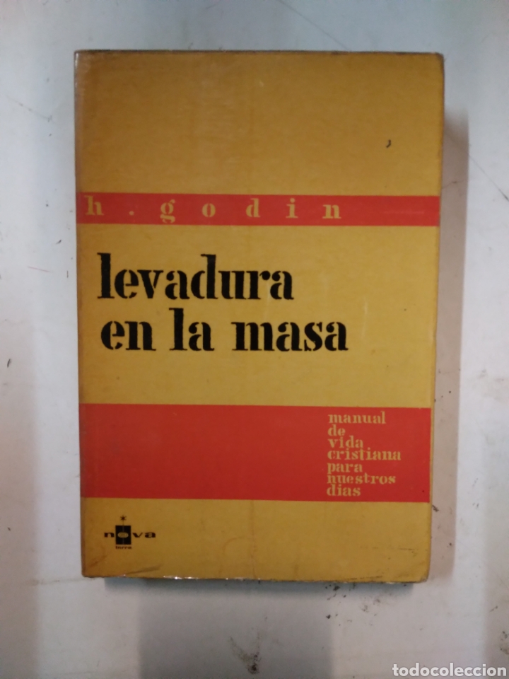 Libros: H.Godin, Levadura en la masa,Nova - Foto 1