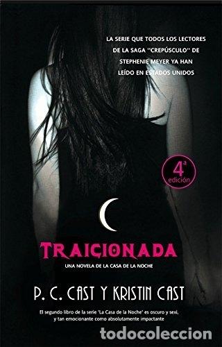 Libros: Traicionada - P. C. Cast / Kristin Cast - Foto 1
