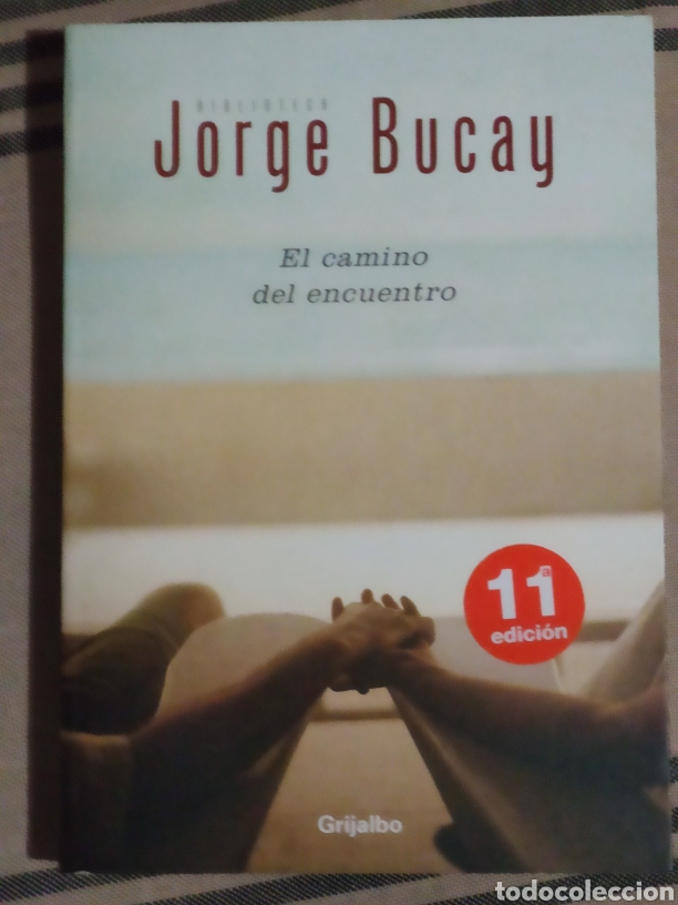Libros: EL CAMINO DEL ENCUENTRO. JORGE BUCAY. - Foto 1