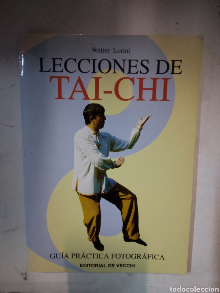Libros: Walter Lorena, Lecciones de Tai Chi, Ed. VECCHI - Foto 1