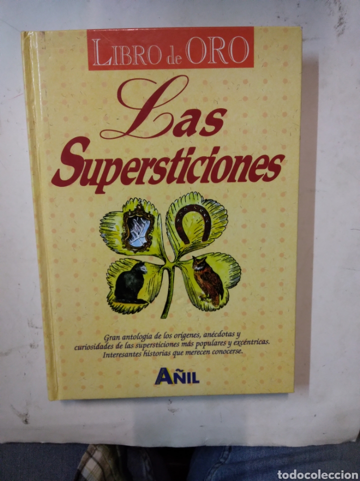 Libros: Libro de oro, Las supersticiones, Ed. A&Ntilde;IL - Foto 1