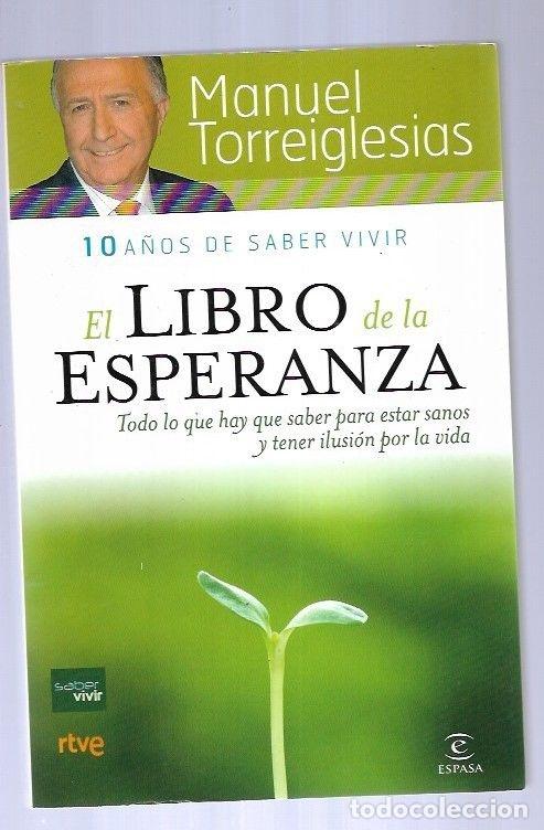 Libros: LIBRO DE LA ESPERANZA - EL - TORREIGLESIAS, MANUEL - Foto 4