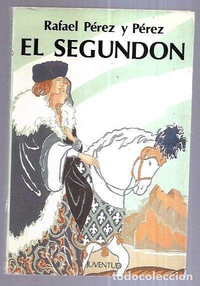 Libros: SEGUNDON - EL - PEREZ Y PEREZ, RAFAEL - Foto 3