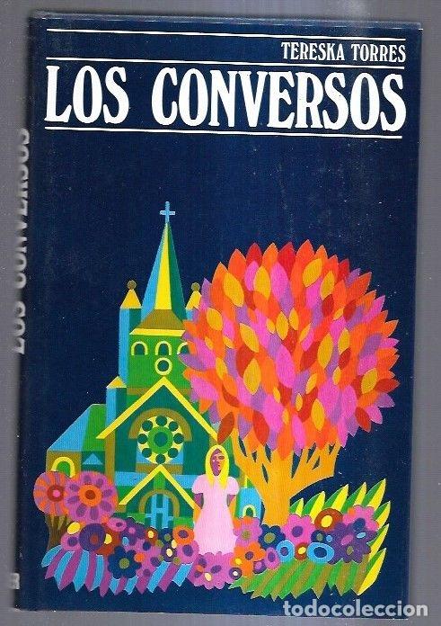 Libros: CONVERSOS - LOS - TORRES, TERESKA - Foto 7