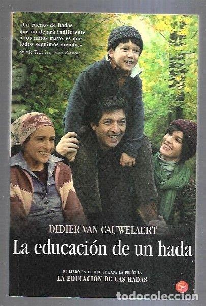 Libros: EDUCACION DE UN HADA - LA - CAUWELAERT, DIDIER VAN - Foto 7