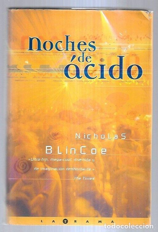 Libros: NOCHES DE ACIDO - BLINCOE, NICHOLAS - Foto 7