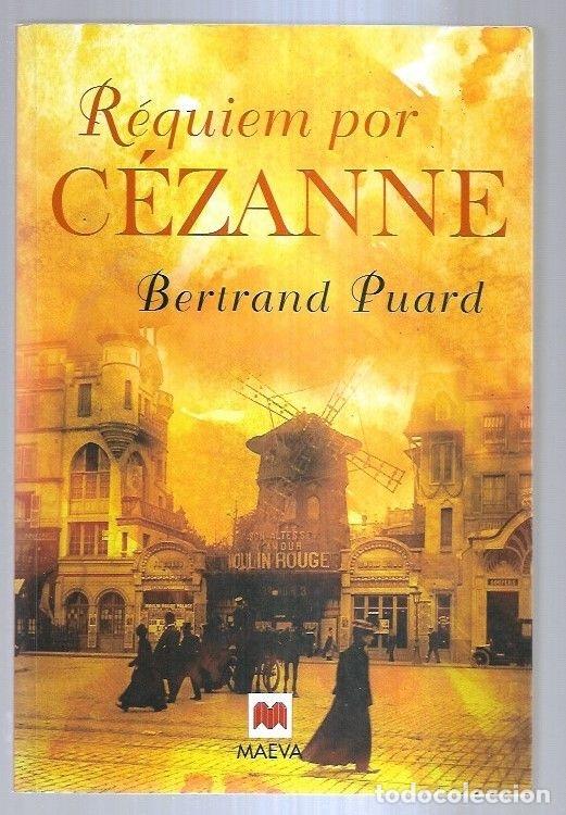 Libros: REQUIEM POR CEZANNE - PUARD, BERTRAND - Foto 7