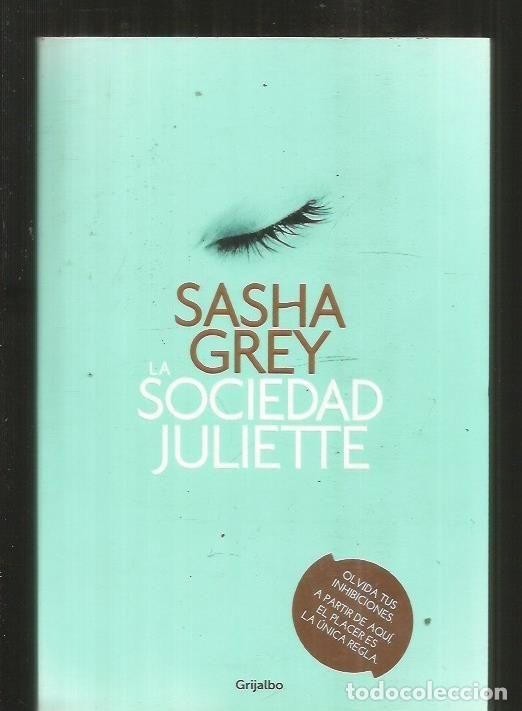 Libros: SOCIEDAD JULIETTE - LA - GREY, SASHA - Foto 4