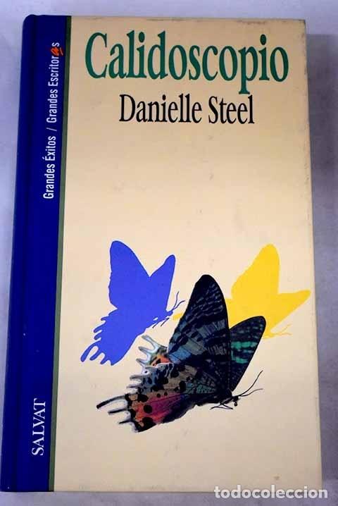 Libros: Calidoscopio: Steel, Danielle.- Steel, Danielle - Foto 1