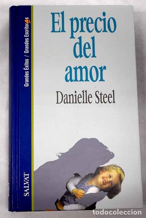 Libros: El precio del amor: Steel, Danielle.- Steel, Danielle - Foto 1