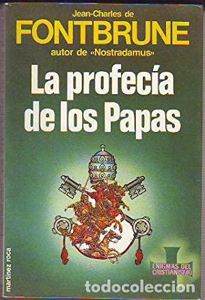 Libros: LA PROFEC&Iacute;A DE LOS PAPAS - Fontbrune,Jean Charles de - Foto 1