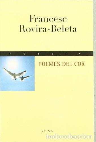 Libri di seconda mano: POEMES DEL COR - Rovira-Beleta,Francesc