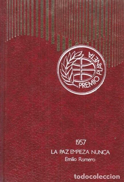 Libros: LA PAZ EMPIEZA NUNCA - ROMERO, EMILIO - Foto 1
