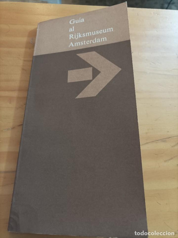 Livres: GUIA AL RIJKSMUSEUM AMSTERDAM.1980.40 P&Aacute;G MAS LAMINAS.