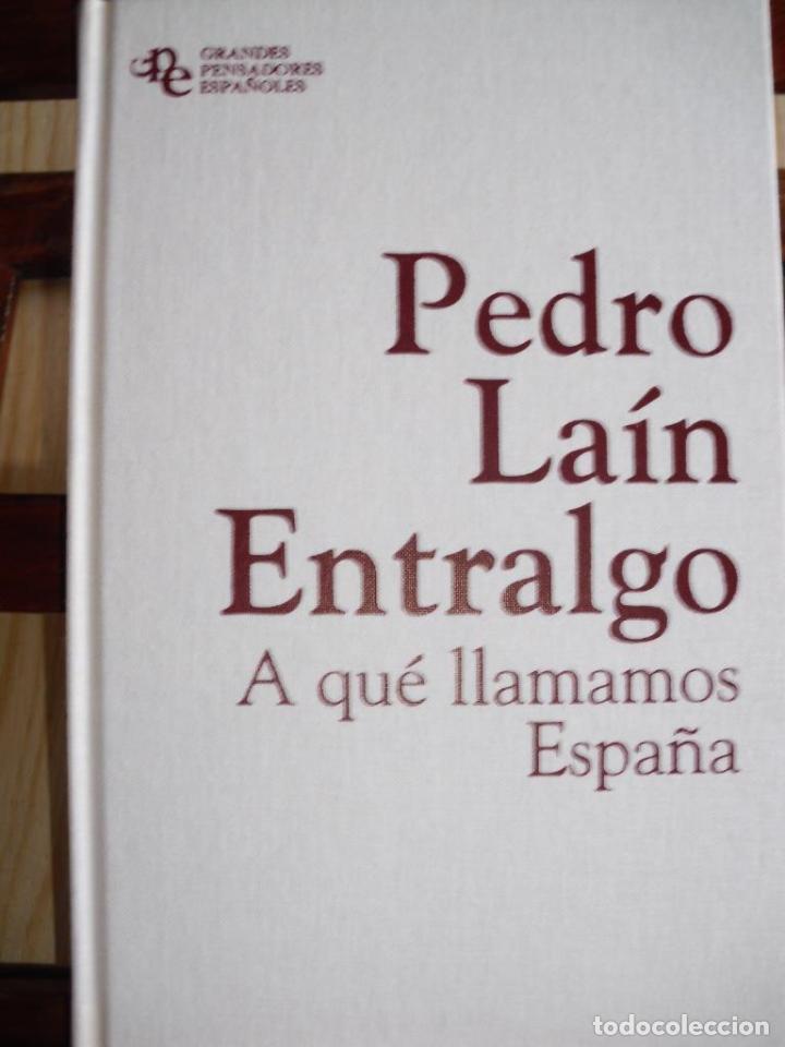 Libros: A QU&Eacute; LLAMAMOS ESPA&Ntilde;A - PEDRO LA&Iacute;N ENTRALGO - Foto 1
