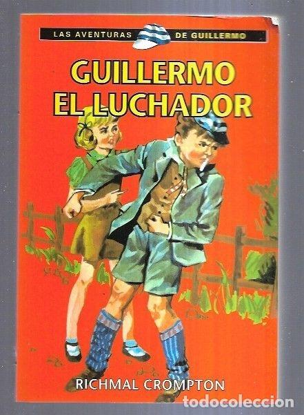 Libros: GUILLERMO EL LUCHADOR - CROMPTON, RICHMAL - Foto 5