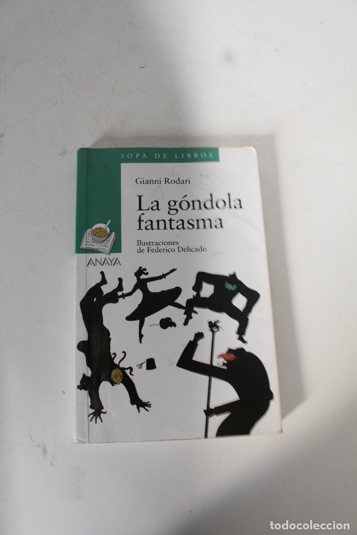 Libros: La g&oacute;ndola fantasma.- Rodari, Gianni - Foto 1