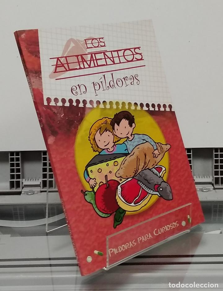 Libri di seconda mano: Los alimentos, en p&iacute;ldoras (p&iacute;ldoras para curiosos) - vvaa