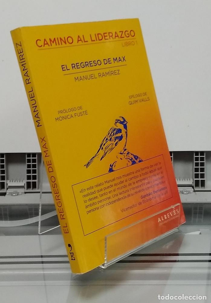 Libros: Camino al liderazgo libro 1. El regreso de Max - Manuel Ram&iacute;rez - Foto 1