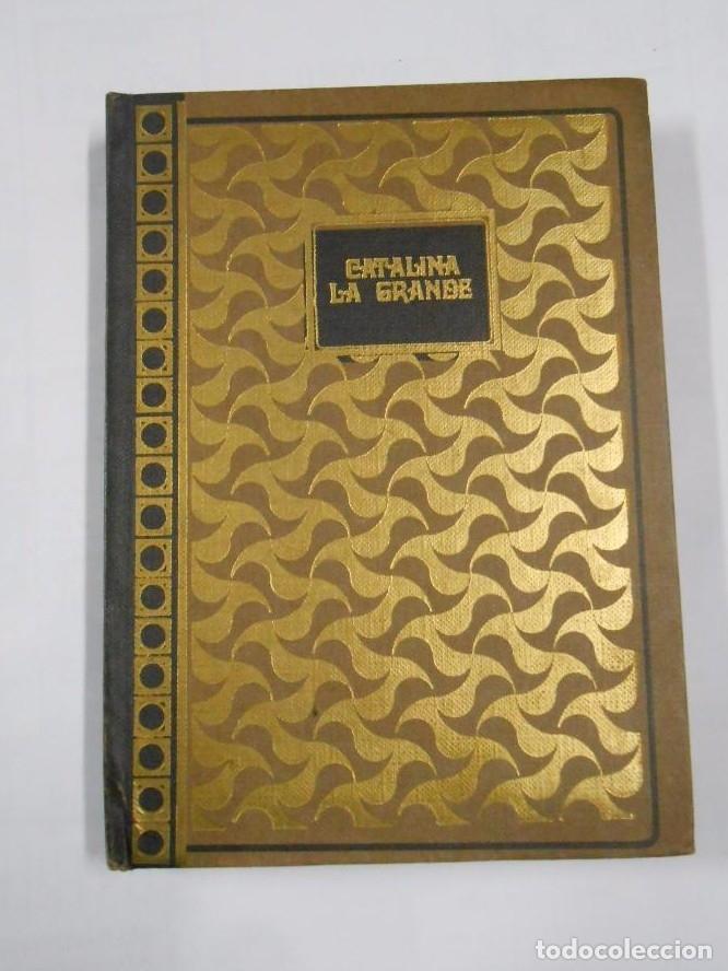 Libros: CATALINA LA GRANDE. ROMERO LOSADA. TDK247 - - Foto 1