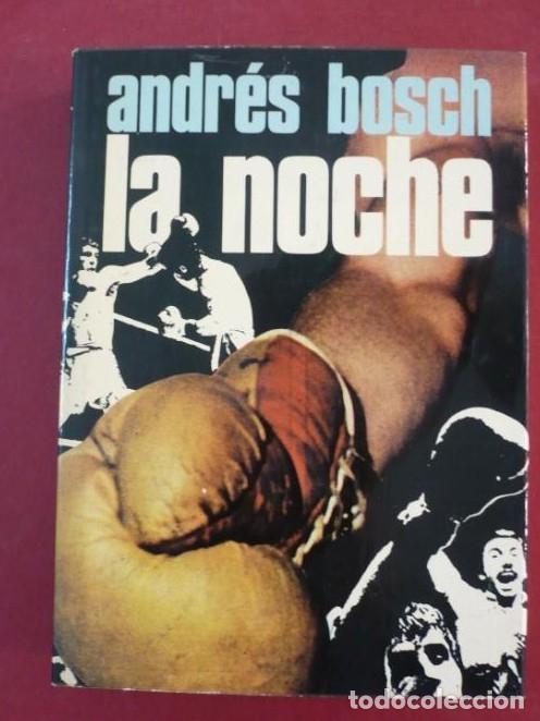 Libros: LA NOCHE. NOVELA. - BOSCH, ANDR&Eacute;S TDK72 - - Foto 1