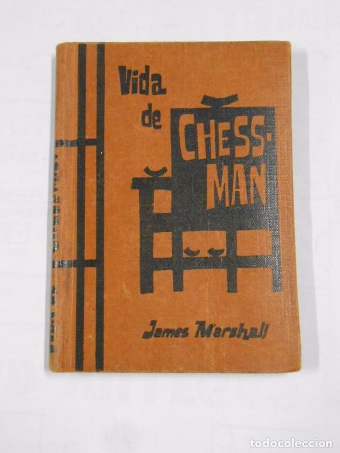 Libros: VIDA DE CHESSMAN. JAMES MARSHALL. - TDK73 - - Foto 1