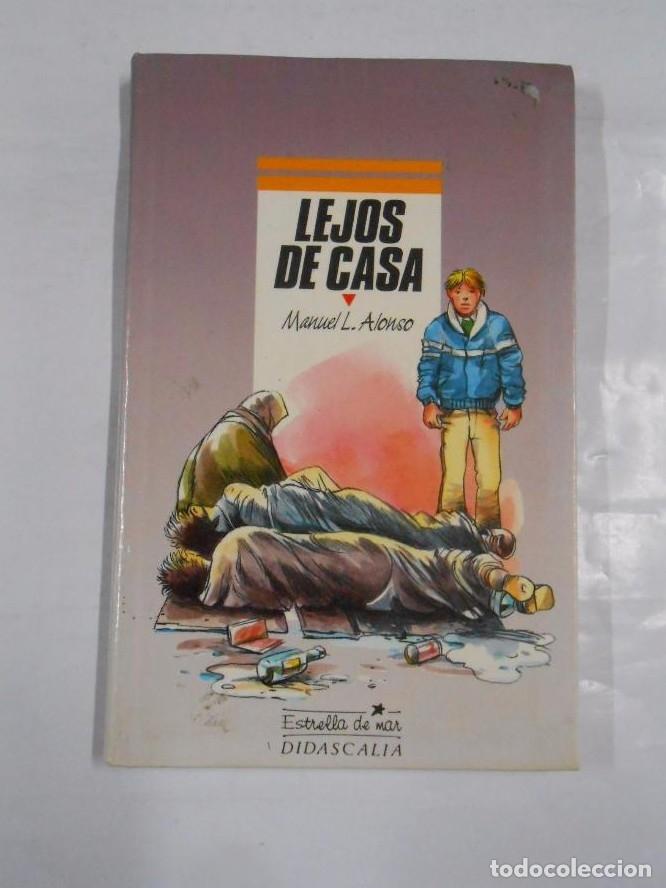 Libros: LEJOS DE CASA. MANUEL L. ALONSO. TDK69 - - Foto 1