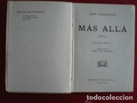 Libros: M&Aacute;S ALL&Aacute;. JOHN GALSWORTHY. TDK108 - - Foto 2