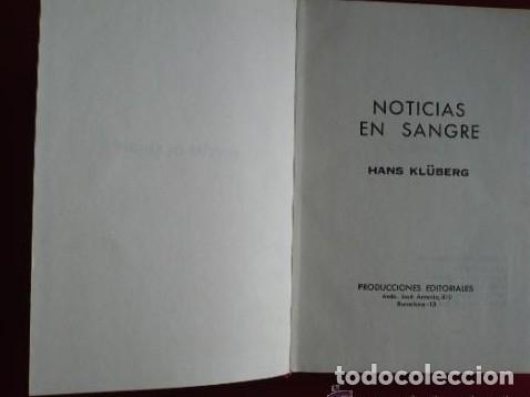 Libros: NOTICIAS EN SANGRE. HANS KLUBERG. TDK77 - - Foto 2