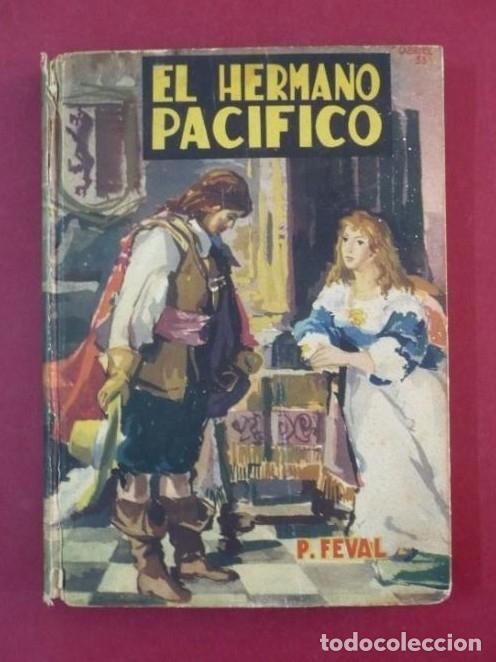Libros: EL HERMANO PACIFICO (PABLO FEVAL) TDK82 - - Foto 1