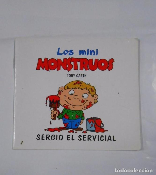 Libros: LOS MINI MONSTRUOS. TONY GARTH. SERGIO EL SERVICIAL. TDKP9 - - Foto 1