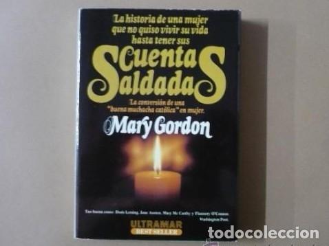 Libros: MARY GORDON. CUENTAS SALDADAS TDK102 - - Foto 1