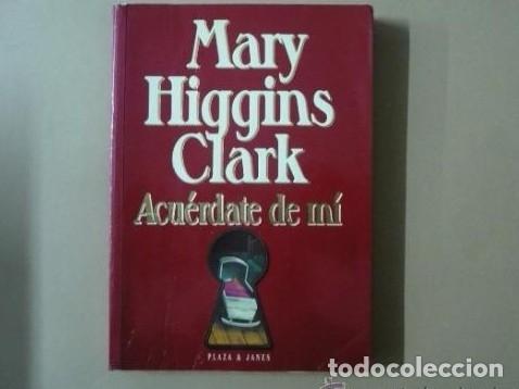 Libros: ACU&Eacute;RDATE DE M&Iacute;. - HIGGINS CLARK, MARY. TDK102 - - Foto 1