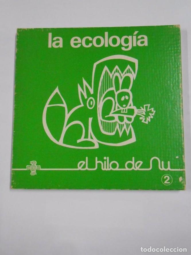 Libros: EL HILO DE NU 2. LA ECOLOGIA. EDICIONES DAIMON. MANUEL TAMAYO TDK110 - - Foto 1
