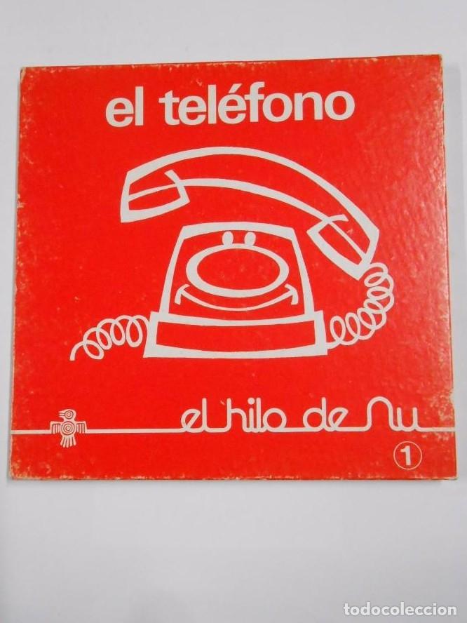 Libros: EL HILO DE NU 1 EL TELEFONO. EDICIONES DAIMON. MANUEL TAMAYO TDK110 - - Foto 1