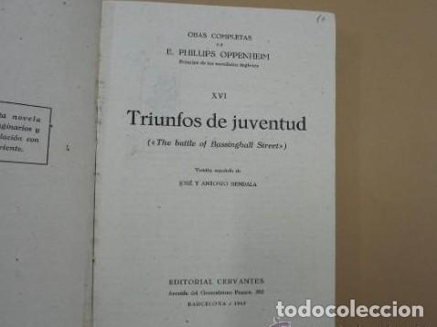 Libros: E. PHILLIPS OPPENHEIM : TRIUNFOS DE JUVENTUD TDK91 - - Foto 2