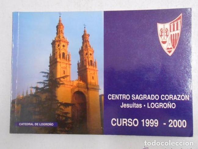 Libros: JESUITAS CENTRO SAGRADO CORAZON LOGRO&Ntilde;O LA RIOJA CURSO 1999-2000 TDK201 -