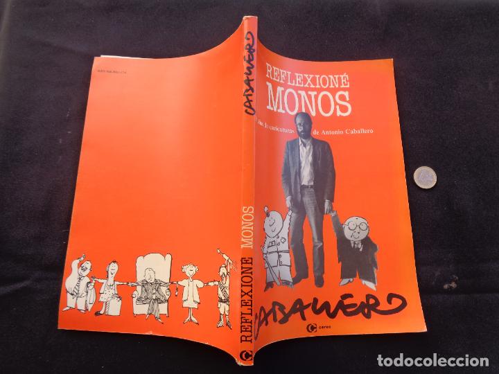 Libros: REFLEXION&Eacute; MONOS, ANTONIO CABALLERO. 1986 - Foto 6