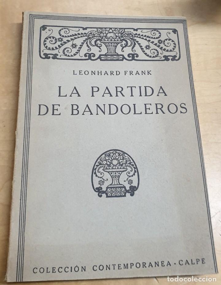 Libros: La partida de bandoleros - FRANK, LEONHARD - Foto 1