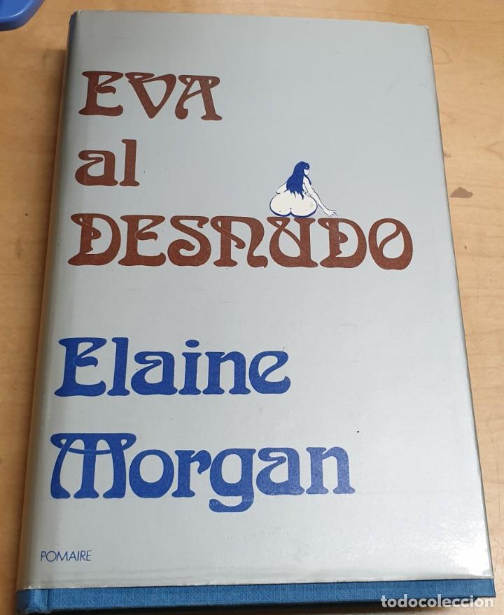 Libros: Eva al desnudo - MORGAN, ELAINE - Foto 1