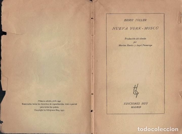 Libros: NUEVA YORK - MOSC&Uacute;. - Toller. Ernst - Foto 3