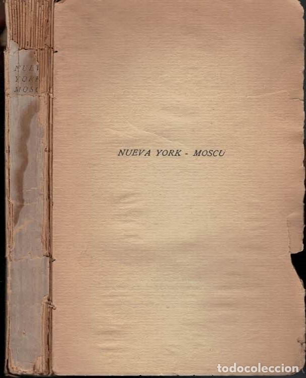 Libros: NUEVA YORK - MOSC&Uacute;. - Toller. Ernst - Foto 1