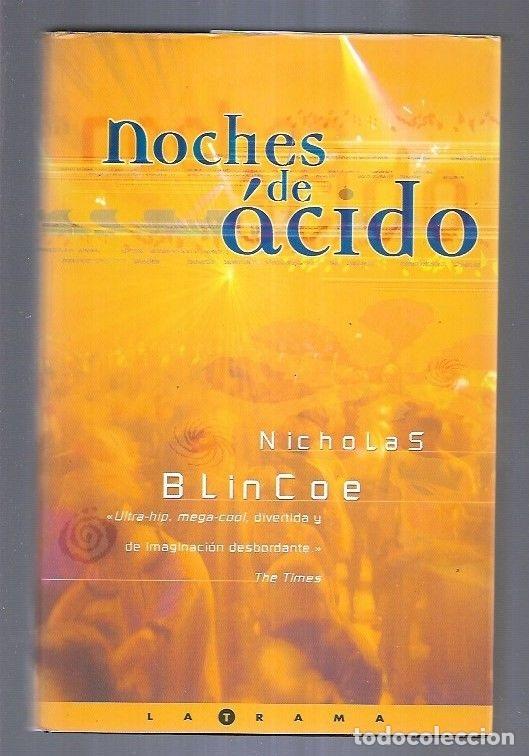 Libros: NOCHES DE ACIDO - BLINCOE, NICHOLAS - Foto 3
